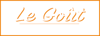 Le Goût Le Goût